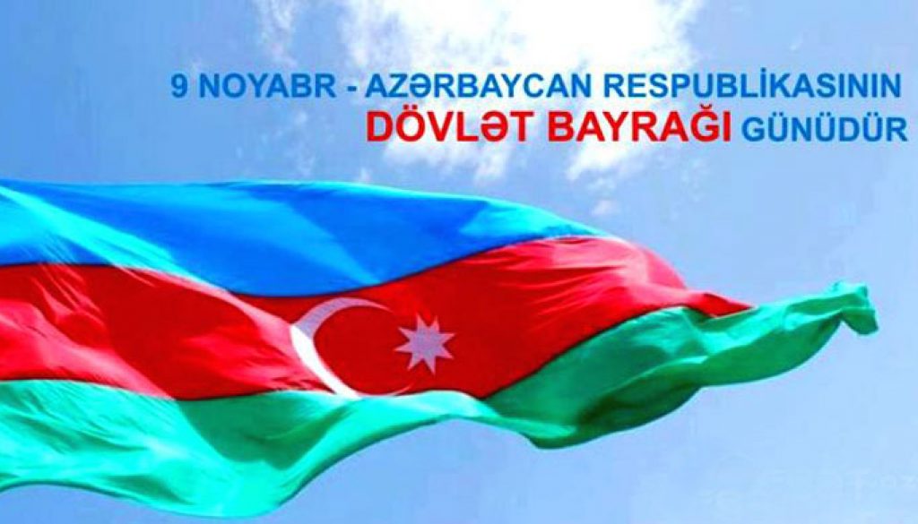 9 noyabr Azərbaycan Respublikasının Dövlət Bayrağı günüdür