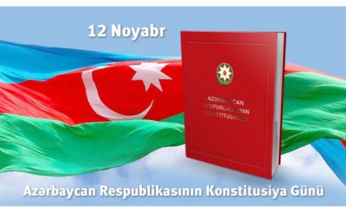 12 NOYABR – AZƏRBAYCAN RESPUBLİKASININ KONSTİTUSİYA GÜNÜDÜR