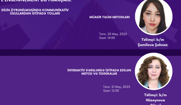 Fransız dili kafedrasının ixtisaslı müəllimləri tərəfindən təlimlər keçiriləcək