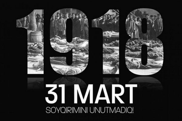 31 Mart soyqırımı: XX əsrin ən qanlı hadisələrindən biri