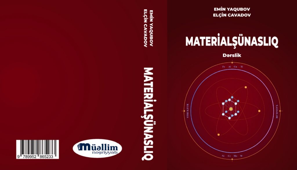 GDU ƏMƏKDAŞLARININ MÜƏLLiFİ OLDUĞU “MATERİALŞÜNASLIQ” DƏRSLİYİ NƏŞR OLUNUB