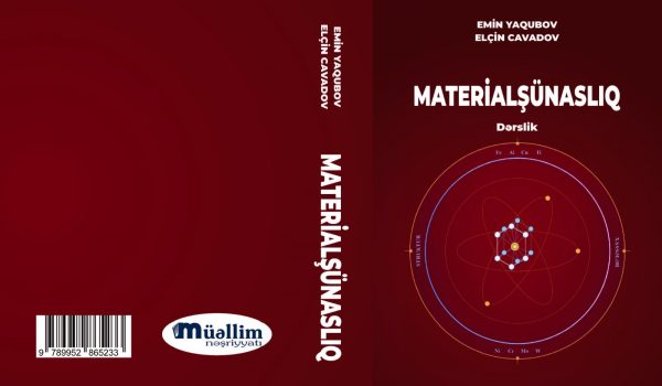GDU ƏMƏKDAŞLARININ MÜƏLLiFİ OLDUĞU “MATERİALŞÜNASLIQ” DƏRSLİYİ NƏŞR OLUNUB